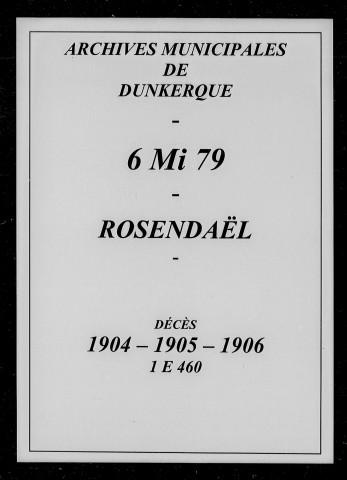 ROSENDAEL / D [1904 - 1906]