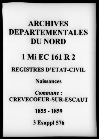 CREVECOEUR-SUR-L'ESCAUT / N [1855-1864]