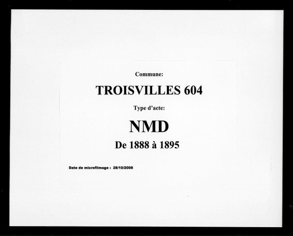 TROISVILLES / NMD, Ta [1888-1895]