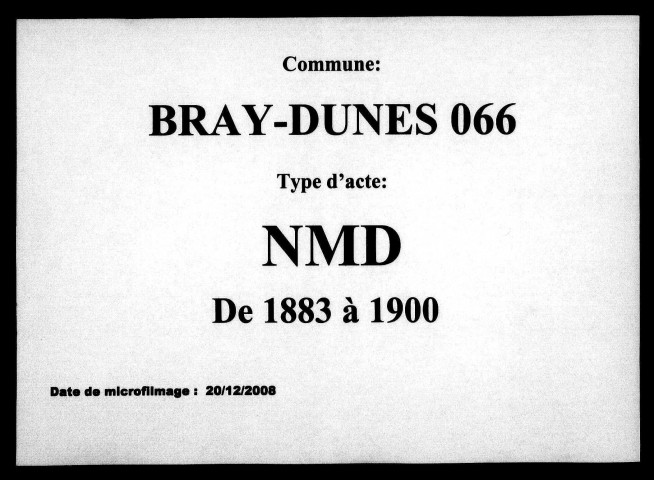 BRAY-DUNES / NMD [1883-1900]