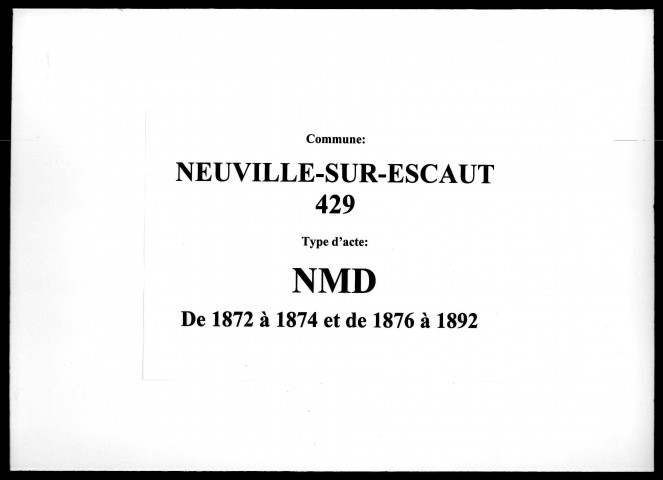 NEUVILLE-SUR-ESCAUT / NMD (1872-1874, 1876-1892) [1872-1892]