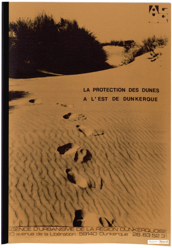 Fascicule sur La protection des dunes à l’est de Dunkerque, la dune du Perroquet à Bray-Dunes