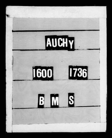 AUCHY-LEZ-ORCHIES / B (1599-1736), M (1626-1736), S (1643-1736) [1599-1736]