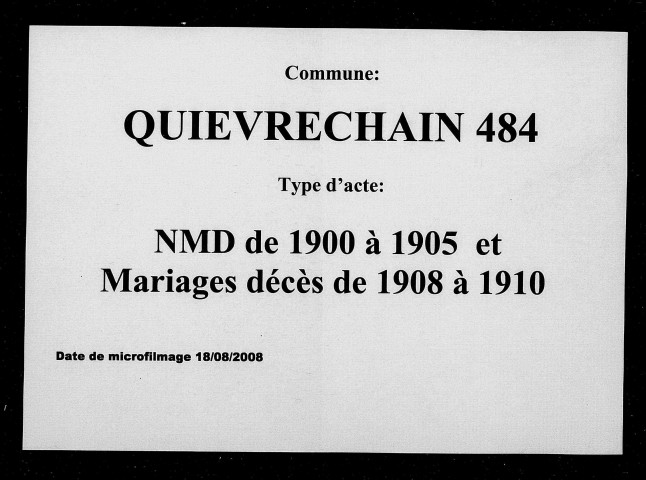QUIEVRECHAIN / NMD (1900-1905), MD (1908-1910) [1900-1910]