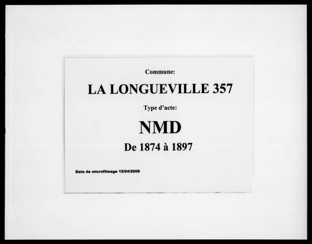 LA LONGUEVILLE / NMD [1874-1897]