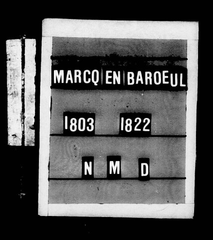 MARCQ-EN-BAROEUL / NMD [1803-1822]