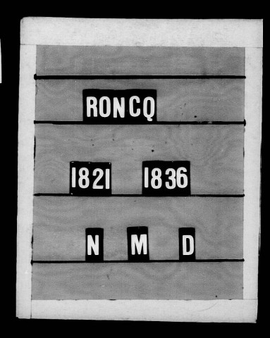 RONCQ / NMD [1821-1836] (en désordre)