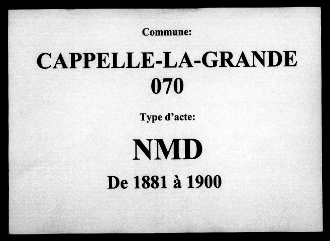CAPPELLE-LA-GRANDE / NMD [1881-1900]
