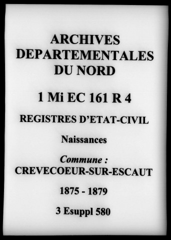 CREVECOEUR-SUR-L'ESCAUT / N (1875-1879), M (1842-1869) [1842-1879]