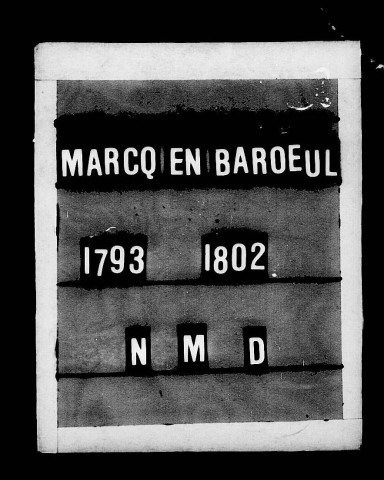 MARCQ-EN-BAROEUL / NMD [1793-1816]