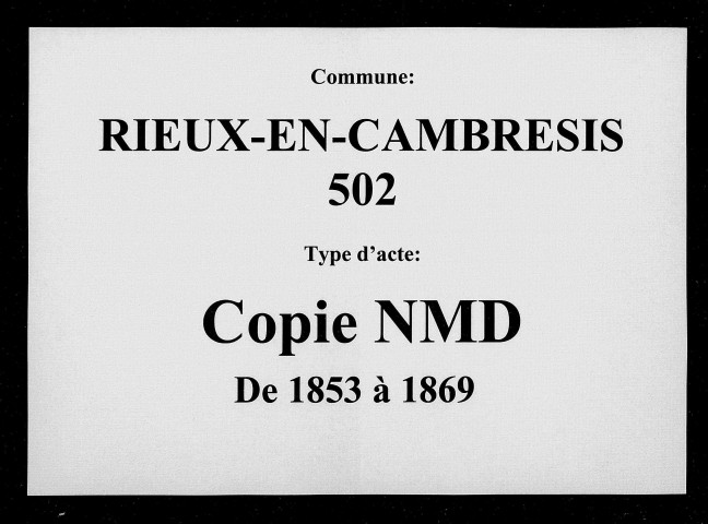 RIEUX-EN-CAMBRESIS / NMD (copie) [1853-1869]