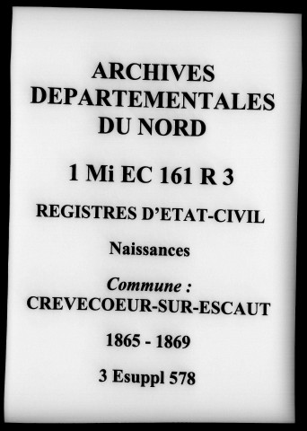 CREVECOEUR-SUR-L'ESCAUT / N [1865-1874]