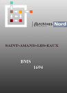 SAINT-AMAND-LES-EAUX / BMS [1694 - 1702]