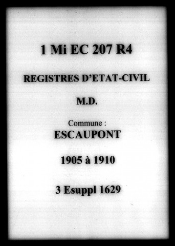 ESCAUTPONT / M, D [1905-1910]