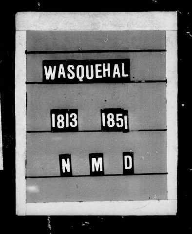 WASQUEHAL / NMD [1813-1842]
