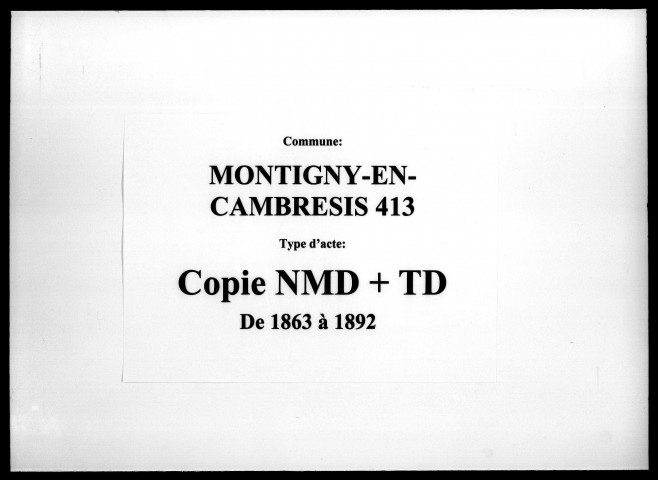 MONTIGNY-EN-CAMBRESIS / NMD (copie), Td [1863-1892]