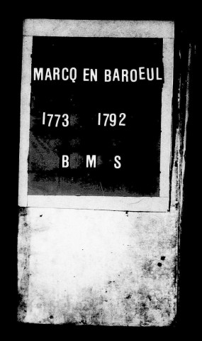 MARCQ-EN-BAROEUL / BMS [1773-1792]