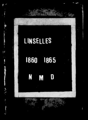 LINSELLES / NMD [1860-1865]