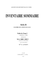 Série B. Table du Tome I (Articles B 1 à 1560)